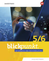 Blickpunkt Informatik und Medienbildung - Ausgabe 2025 für Baden-Württemberg : Schulbuch 5/6 (Blickpunkt Informatik und Medienbildung) （2025. 152 S.）