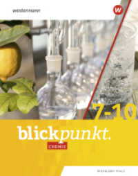 Blickpunkt Chemie - Ausgabe 2023 für Rheinland-Pfalz : Gesamtband (Blickpunkt Chemie 1) （2. Aufl. 2023. 380 S. 267.00 mm）