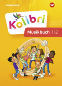 Kolibri - Allgemeine Ausgabe 2023 : Musikbuch Musikbuch 1/2 (Kolibri 1) （2022. 104 S. 261.00 mm）