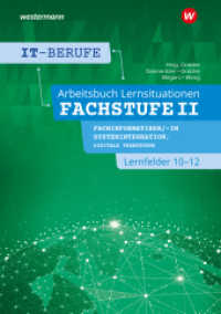IT-Berufe : Lernsituationen Fachstufe II Fachinformatiker/-in Systemintegration, Fachinformatiker/-in Digitale Vernetzung Lernfelder 10-12  Arbeitsbuch (IT-Berufe 94) （1. Auflage 2024. 2024. 275 S. 298.00 mm）
