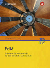 Elemente der Mathematik für berufliche Gymnasien - Ausgabe 2021 für Baden-Württemberg : Jahrgangsstufe 1 / 2 Schulbuch (Elemente der Mathematik für Berufliche Gymnasien 13) （1. Auflage 2022. 2022. 484 S. 267.00 mm）