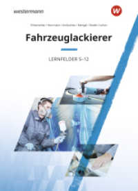 Fahrzeuglackierer : Lernfelder 5-12 Schulbuch (Maler und Lackierer 76) （1. Auflage 2022. 2022. 382 S. 267.00 mm）