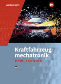 Kraftfahrzeugmechatronik : Personenkraftwagentechnik Schulbuch (Kraftfahrzeugmechatronik Personenkraftwagentechnik 2) （2. Aufl. 2019. 624 S. 266.00 mm）