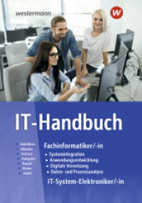 IT-Handbuch : Technik Schulbuch (IT-Handbuch IT-Systemelektroniker/-in Fachinformatiker/-in 5) （12. Aufl. 2022. 752 S. 241.00 mm）