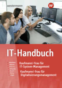 IT-Handbuch : IT-Systemkaufmann/-frau Informatikkaufmann/-frau (IT-Handbuch 5) （12. Aufl. 2022. 812 S. 240.00 mm）