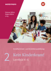 Kein Kinderkram! Bd.2 : Band 2: Bildungsprozesse, Gruppenpädagogik, Erziehungspartnerschaften, Institution und Team, Netzwerke Schulbuch (Kein Kinderkram! 11) （2. Aufl. 2021. 615 S. 267.00 mm）