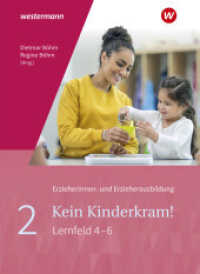 Kein Kinderkram! : Band 2: Bildungsprozesse, Gruppenpädagogik, Erziehungspartnerschaften, Institution und Team, Netzwerke Schulbuch (Kein Kinderkram!) （3. Aufl. 2025. 640 S.）