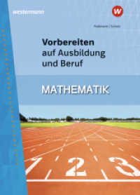 Mathematik : Mathematik Schulbuch (Vorbereiten auf Ausbildung und Beruf 151) （2. Aufl. 2019. 160 S. 260.00 mm）