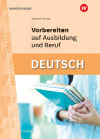 Vorbereiten auf Ausbildung und Beruf : Deutsch Schulbuch (Vorbereiten auf Ausbildung und Beruf 142) （3. Aufl. 2024. 104 S. 260.00 mm）