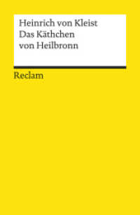 Das Käthchen von Heilbronn oder Die Feuerprobe : Kleist, Heinrich von - Deutsch-Lektüre, Deutsche Klassiker der Literatur - Erg. Ausg. (Reclams Universal-Bibliothek 40) （1992. 139 S. 148 mm）