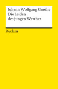 ヨハン・ヴォルフガング・フォン・ゲ－テ『若きウェルテルの悩み』（原書）<br>Die Leiden des jungen Werther. Textausgabe mit Nachwort : Goethe, Johann Wolfgang - Deutsch-Lektüre, Deutsche Klassiker der Literatur - 67 (Reclams Universal-Bibliothek 67) （Durchges. Ausg. Nachdr. 2002. 165 S. 148 mm）