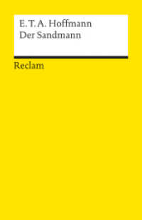 Der Sandmann. Textausgabe mit Literaturhinweisen und Nachwort : Hoffmann, E. T. A. - Deutsch-Lektüre, Deutsche Klassiker der Literatur - 230 (Reclams Universal-Bibliothek 230) （1986. 78 S. 148 mm）