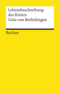 Lebensbeschreibung des Ritters Götz von Berlichingen (Reclams Universal-Bibliothek 1556)