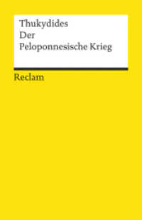 Der Peloponnesische Krieg : Thukydides - historische Darstellung aus dem alten Griechenland - 1808 (Reclams Universal-Bibliothek 1808) （2000. 867 S. 8 Ktn. 148 mm）
