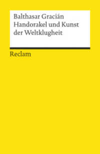 Handorakel und Kunst der Weltklugheit : Ausgew. v. V. J. de Lastanosa. Übertr. v. Arthur Schopenhauer. Hrsg. v. Arthur Hübscher (Reclams Universal-Bibliothek 2771)