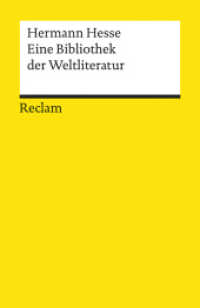 ヘルマン・ヘッセ『ヘッセの読書案内』（原書）<br>Eine Bibliothek der Weltliteratur : Hesse, Hermann - eine Entdeckungsreise durch die Welt der Wörter - 7003 (Reclams Universal-Bibliothek 7003) （1953. 45 S. 148 mm）