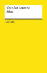 Stine : Roman. Nachw. v. Dietrich Bode (Reclams Universal-Bibliothek 7693) （2013. 124 S. 148 mm）