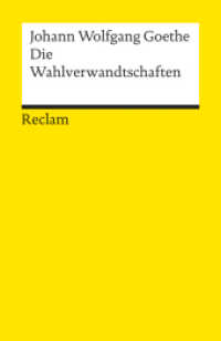 Die Wahlverwandtschaften (Reclams Universal-Bibliothek 7835)