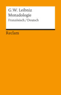Monadologie. Französisch/Deutsch : Leibniz, Gottfried Wilhelm - Originalversion mit deutscher Übersetzung - 7853 (Reclams Universal-Bibliothek 7853) （Durchges. u. erg. Ausg. 1998. 121 S. 148 mm）