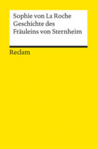 Geschichte des Fräuleins von Sternheim : La Roche, Sophie von - Deutsch-Lektüre, Deutsche Klassiker der Literatur - 7934 (Reclams Universal-Bibliothek 7934) （2011. 400 S. 148 mm）