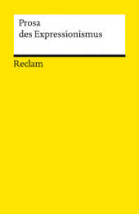 Prosa des Expressionismus (Reclam Universal-Bibliothek Nr.8379)