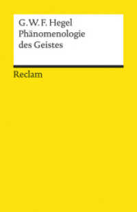 Phänomenologie des Geistes : Nachw. v. Lorenz B. Puntel (Reclams Universal-Bibliothek 8460)