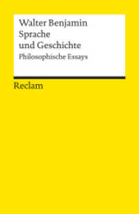 Sprache und Geschichte. Philosophische Essays : Benjamin, Walter - Logik und Ethik - 8775 (Reclams Universal-Bibliothek 8775) （Nachdr. 1992. 176 S. 148 mm）