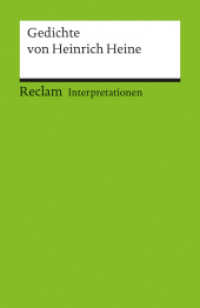 Interpretationen: Gedichte von Heinrich Heine. 14 Beiträge : Klassiker deutscher Literatur; Schullektüre (Reclams Universal-Bibliothek 8815) （1995. 300 S. 148 mm）