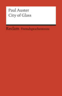 City of Glass : Englischer Text mit deutschen Worterklärungen. Niveau C1 (GER). Hrsg. v. Herbert Geisen (Reclams Universal-Bibliothek 9078) （2001. 248 S. 148 mm）