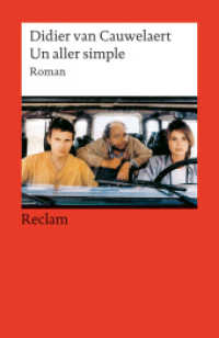 Un aller simple : [Fremdsprachentexte] - Französischer Text mit deutschen Worterklärungen. B2 (GER)- Cauwelaert, Didier van - Originalversion mit Erläuterungen - 9109 (Reclams Universal-Bibliothek 9109) （2003. 229 S. 148 mm）