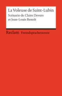 La Voleuse de Saint-Lubin : [Fremdsprachentexte] - Scénario - Devers, Claire; Benoit, Jean L - Weltliteratur in Originalversion; französisch. Text in französ. Sprache (Reclams Universal-Bibliothek 9125) （2004. 126 S. m. Fotos. 148 mm）