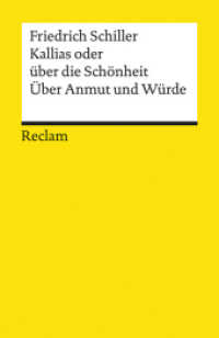 Über Anmut und Würde (Reclams Universal-Bibliothek 9307)