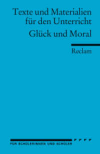 Glück und Moral : Für die Sekundarstufe II (Reclams Universal-Bibliothek 9600) （1986. 184 S. 148 mm）
