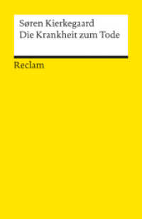 Die Krankheit zum Tode : Neu übertr. u. m. Anmerk. v. Gisela Perlet. Nachw. v. Uta Eichler (Reclams Universal-Bibliothek 9634)