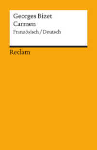 Carmen, Textbuch Französisch / Deutsch : Opéra-comique en quatre actes / Oper in vier Akten. Textbuch Französisch/Deutsch (Reclams Universal-Bibliothek 9648) （2010. 245 S. 148 mm）