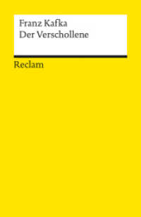 カフカ『失踪者』（原書）<br>Der Verschollene. Roman. Textausgabe mit Nachwort : Kafka, Franz - Deutsch-Lektüre, Deutsche Klassiker der Literatur - 9688 (Reclams Universal-Bibliothek 9688) （1997. 319 S. 148 mm）