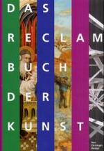 Das Reclam Buch der Kunst （2001. 534 S. m. 320 z. Tl. farb. Abb. 24,5 cm）