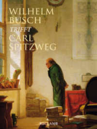 Busch trifft Spitzweg （2015. 160 S. 59 Farbabb. 215 mm）