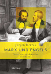 Marx und Engels : Porträt einer intellektuellen Freundschaft