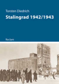 Stalingrad 1942/1943 (Kriege der Moderne 11162) （2018. 160 S. 83 SW-Fotos, 8 Ktn. 215 mm）