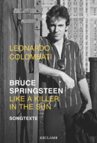 Bruce Springsteen - Like a Killer in the Sun : Songtexte （2., durchges. Auflage. 2019. 960 S. 240 mm）