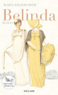 Belinda : Roman | Reclams Klassikerinnen （Deutsche Erstübersetzung. 2022. 608 S. 205 mm）