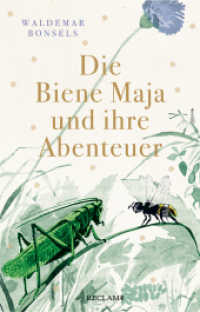 Die Biene Maja und ihre Abenteuer （2024. 188 S. 24 Abb. 190 mm）