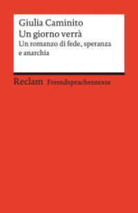 Un giorno verrà : [Fremdsprachentexte] - Italienischer Text mit deutschen Worterklärungen. Niveau B2 (GER)- Caminito, Giulia - Erläuterungen - 14122 (Reclams Universal-Bibliothek 14122) （2021. 347 S. 148 mm）