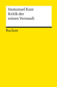 エマニュエル・カント『純粋理性批判』（原書）<br>Kritik der reinen Vernunft (Reclams Universal-Bibliothek 14127) （2022. 1071 S. 148 mm）