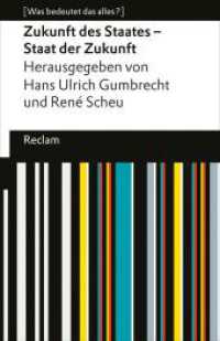 [Was bedeutet das alles?] : Zukunft des Staates - Staat der Zukunft : [Was bedeutet das alles?] - Erl&auml;uterungen; Denkanst&ouml;&szlig;e; Analyse - 14160 (Reclams Universal-Bibliothek)