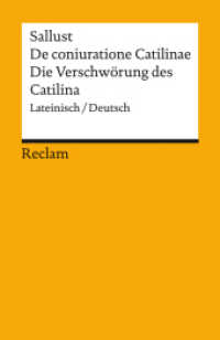 De coniuratione Catilinae / Die Verschwörung des Catilina. Lateinisch/Deutsch : Gaius Sallustius Crispus - zweisprachige Ausgabe - 14170 (Reclams Universal-Bibliothek 14170) （2022. 176 S. 148 mm）