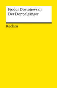 Der Doppelgänger : Textausgabe mit Literaturhinweisen und Nachwort (Reclams Universal-Bibliothek 14262) （2022. 256 S. 148 mm）