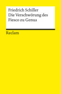 フリ－ドリヒ・フォン・シラ－『フィエスコの叛乱』（原書）<br>Die Verschwörung des Fiesco zu Genua. Ein republikanisches Trauerspiel : Schiller, Friedrich - Deutsch-Lektüre, Deutsche Klassiker der Literatur - 14286 (Reclams Universal-Bibliothek 14286) （2025. 215 S. 3 Abb. 148 mm）
