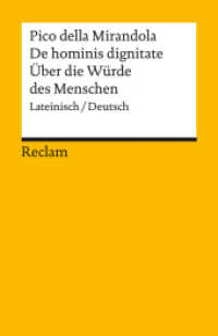 De hominis dignitate / Über die Würde des Menschen. Lateinisch/Deutsch : Pico della Mirandola, Giovanni - Originalversion mit deutscher Übersetzung - 14293 (Reclams Universal-Bibliothek 14293) （2023. 136 S. 148 mm）